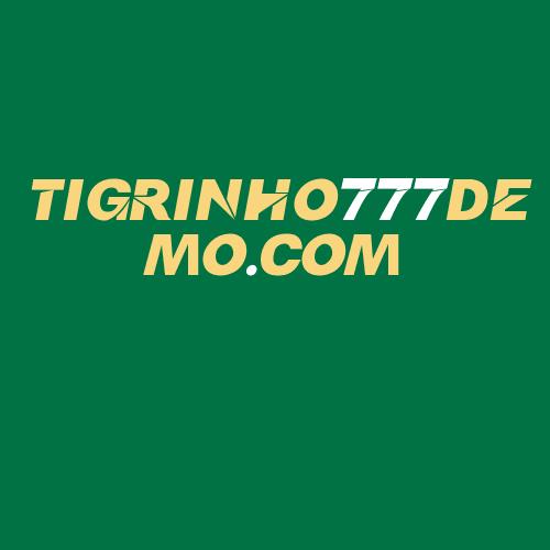 Logo da TIGRINHO777DEMO